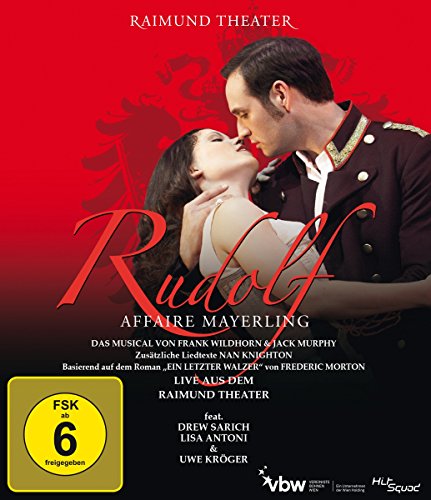 Rudolf - Affaire Mayerling - Das Musical von Frank Wildhorn und Jack Murphy [Blu-ray] von MG-Sound Studios Vienna