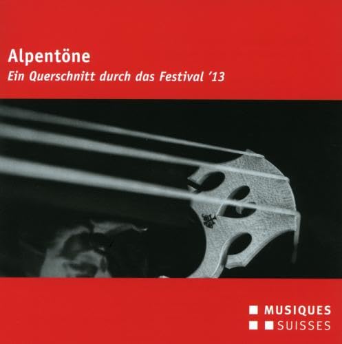 Alpentöne 13 von MGB - SVIZZERA