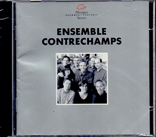 Ensemble Contrechamps Ensemble Contrechamps von MGB - SVIZZERA