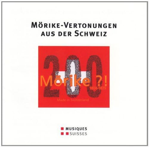 Mörike-Vertonungen aus der Schweiz von MGB - SVIZZERA
