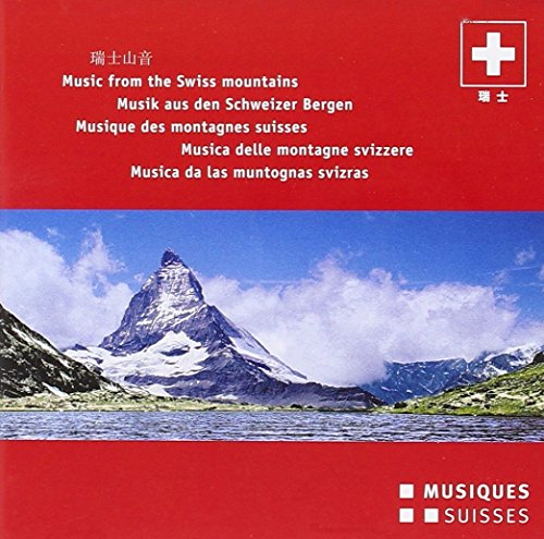 Musik aus den Schweizer Bergen von MGB - SVIZZERA