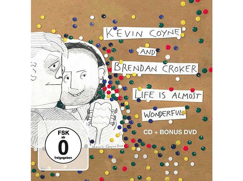 Coyne, Kevin & Croker, Brendan - Life Is Almost Wonderful (CD+DVD) (CD + DVD Video) von MIG