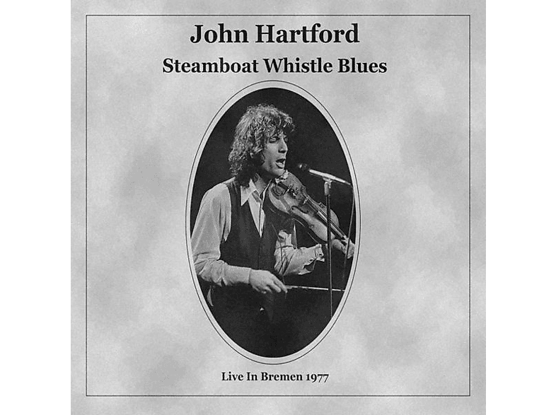 John Hartford - STEAMBOAT WHISTLE BLUES (CD) von MIG