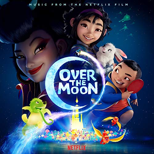 Over the Moon (Music from the Netflix Film) von MILAN