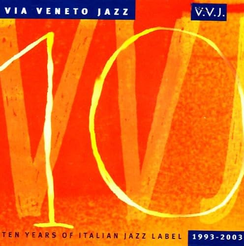 Via Veneto Jazz-Ten Years of Italian Jazz Label von MILLESUONI (DISTRIBU