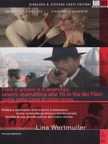 Film d'amore e d'anarchia: ovvero stamattina alle 10 in Via dei Fiori nella nota casa di tolleranza... [IT Import] von MINERVA PICTURES GROUP SRL UNIPERSONALE