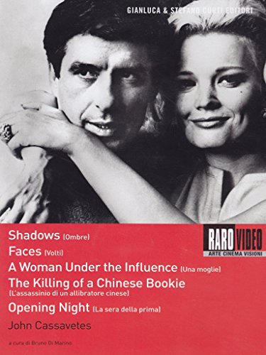 John Cassavetes - Shadows + Faces + A woman under the influence + The killing of a chinese bookie + Opening night (+booklet) [5 DVDs] [IT Import] von MINERVA PICTURES GROUP SRL UNIPERSONALE