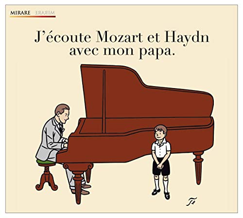 Queffelec, Kiao-Mei, Modigliani Q. - J Ecoute Mozart & Haydn Avec Mon P von MIRARE-HARMONIA MUND