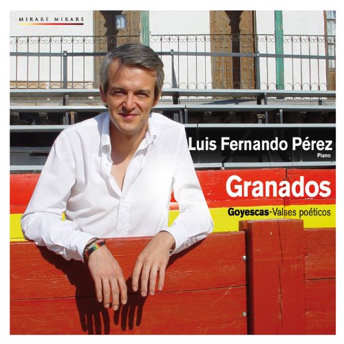 Goyescas/Valses Poeticos Goyescas/Valses Poeticos von MIRARE