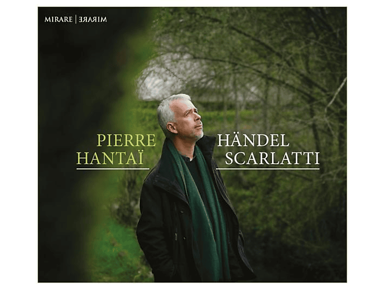 Pierre Hantai - Händel, Scarlatti (CD) von MIRARE