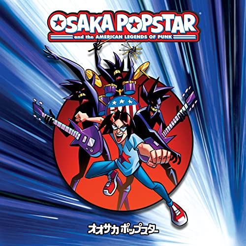 Osaka Popstar and the American Legends of Punk (Ex von MVD