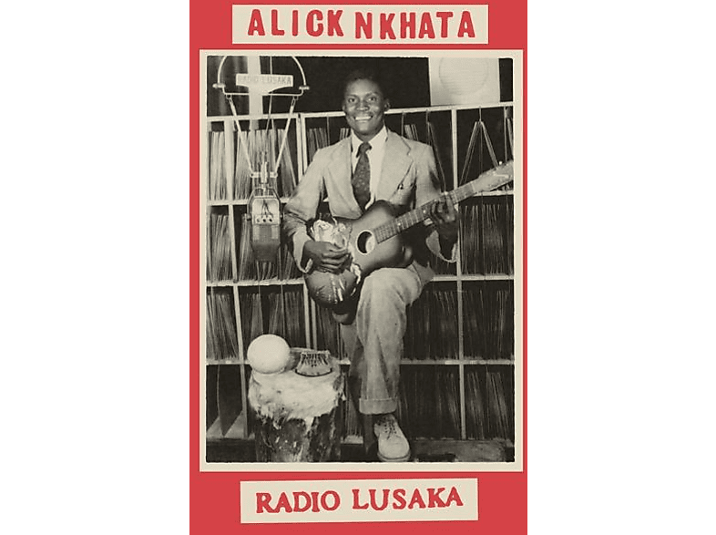 Alick Nkhata - Radio Lusaka (LP (analog)) von MISSISSIPP