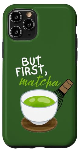 Aber zuerst das Matcha Tea Lover Design Hülle für iPhone 11 Pro Aber zuerst das Matcha Tea Lover Design Hülle für iPhone 11 Pro von MJ Designs