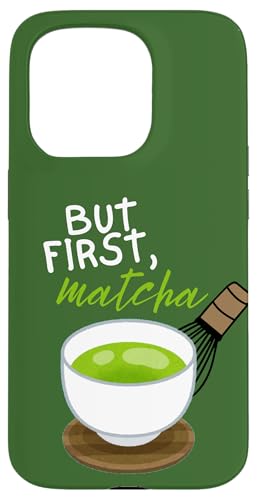 Aber zuerst das Matcha Tea Lover Design Hülle für iPhone 15 Pro von MJ Designs