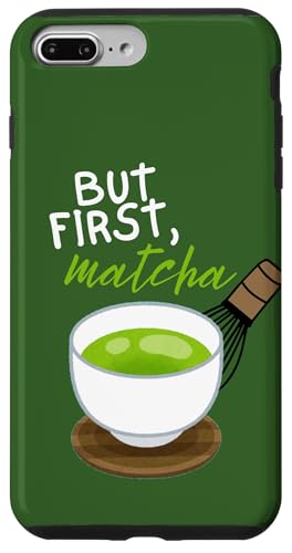 Aber zuerst das Matcha Tea Lover Design Hülle für iPhone 7 Plus/8 Plus Aber zuerst das Matcha Tea Lover Design Hülle für iPhone 7 Plus/8 Plus von MJ Designs