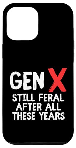 Gen X Still Feral After All These Years Lustiges Zitat Hülle für iPhone 12 Pro Max Gen X Still Feral After All These Years Lustiges Zitat Hülle für iPhone 12 Pro Max von MJ Designs