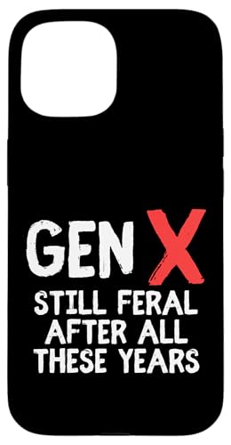 Gen X Still Feral After All These Years Lustiges Zitat Hülle für iPhone 15 Gen X Still Feral After All These Years Lustiges Zitat Hülle für iPhone 15 von MJ Designs