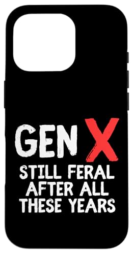 Gen X Still Feral After All These Years Lustiges Zitat Hülle für iPhone 16 Pro Gen X Still Feral After All These Years Lustiges Zitat Hülle für iPhone 16 Pro von MJ Designs