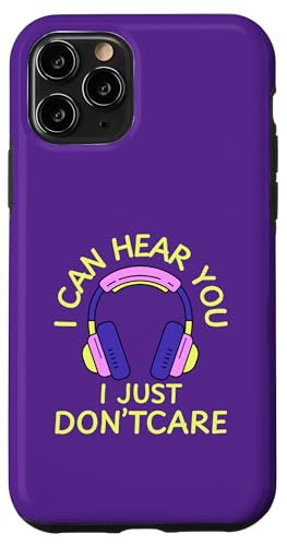 I Can Hear You I Just Don't Care Gamer Kopfhörer Hülle für iPhone 11 Pro von MJ Designs