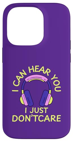 I Can Hear You I Just Don't Care Gamer Kopfhörer Hülle für iPhone 14 Pro von MJ Designs