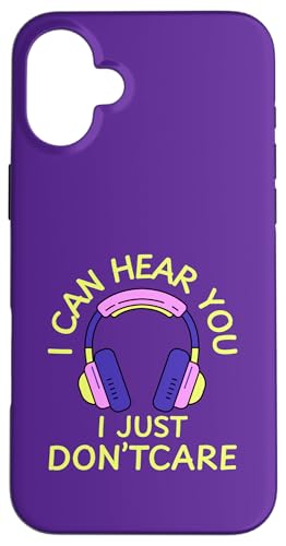I Can Hear You I Just Don't Care Gamer Kopfhörer Hülle für iPhone 16 Plus von MJ Designs