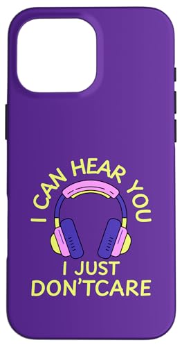 I Can Hear You I Just Don't Care Gamer Kopfhörer Hülle für iPhone 16 Pro Max I Can Hear You I Just Don't Care Gamer Kopfhörer Hülle für iPhone 16 Pro Max von MJ Designs