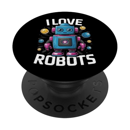 I Love Robots, Geschenk für Kinder jeden Alters, Robotik und Wissenschaft PopSockets Klebender PopGrip I Love Robots, Geschenk für Kinder jeden Alters, Robotik und Wissenschaft PopSockets Klebender PopGrip von MJ Designs
