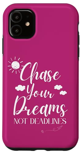 Verfolge deine Träume, nicht deine Deadlines Hülle für iPhone 11 von MJ Designs