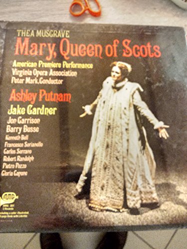 Thea Musgrave: Mary, Queen of Scots - Ashley Putnam, Peter Mark, Virginia Opera - 3 VINYL MMG B301 Thea Musgrave: Mary, Queen of Scots - Ashley Putnam, Peter Mark, Virginia Opera - 3 VINYL MMG B301 von MMG