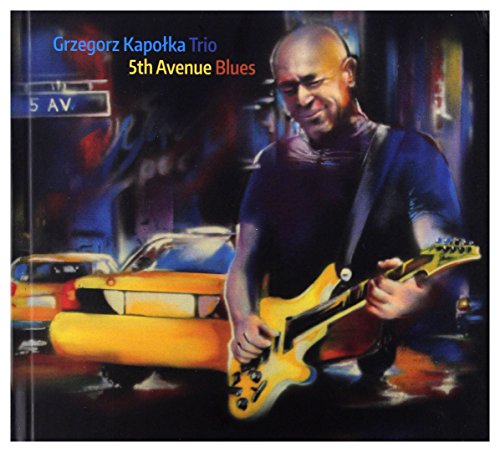 Grzegorz KapoĹka Trio: 5th Avenue Blues (digipack) [CD] von MMP