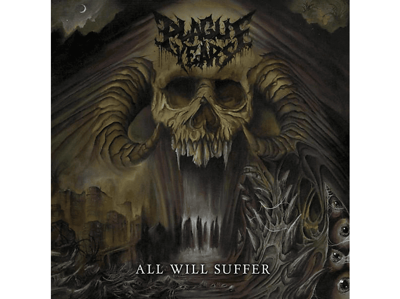 Plague Years - All Will Suffer (CD) von MNRK MUSIC