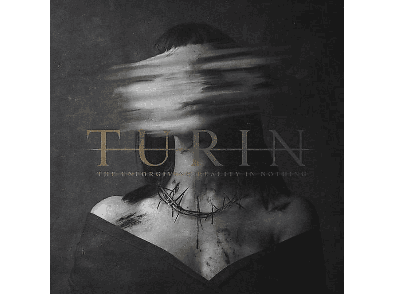 Turin - The Unforgiving Reality In Nothing (Vinyl) von MNRK MUSIC