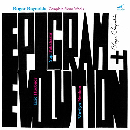 Epigram & Evolution-Piano Works von MODE RECORDS