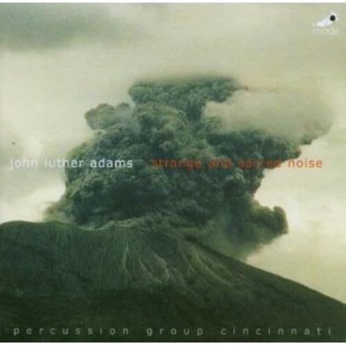 Percussion group Cincinnati : Stranged and sacred noise von MODE