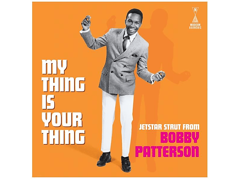 Bobby Patterson - My Thing is Your Jetstar Strut from (Vinyl) von MODERN HAR
