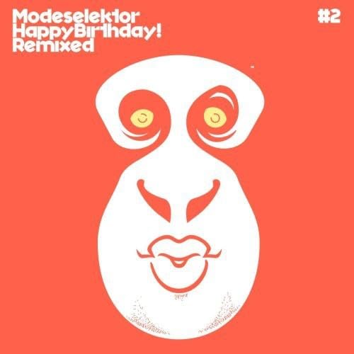 Happy Birthday Pt.2 [Vinyl Maxi-Single] von MODESELEKTOR