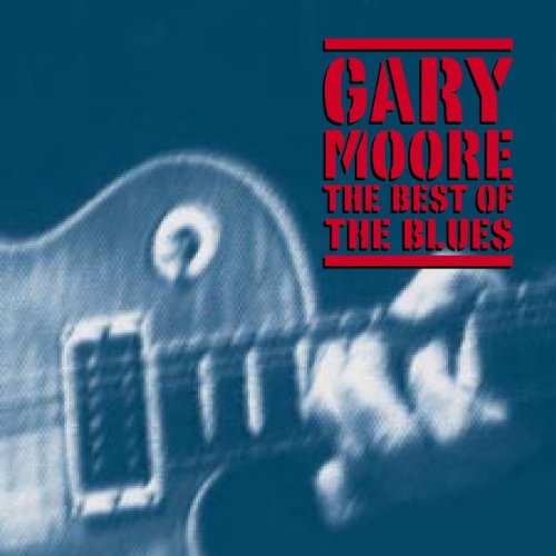 The Best of the Blues von MOORE,GARY