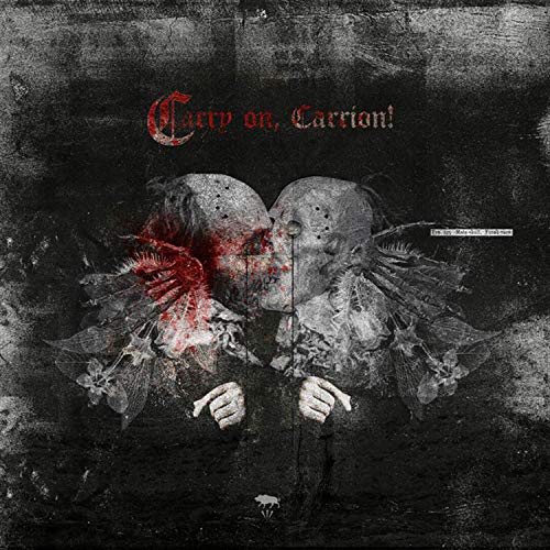 Carry On, Carrion von MORIBUND RECORDS