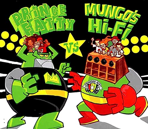 Prince Fatty Vs. Mungo'S Hi Fi von MR BONGO