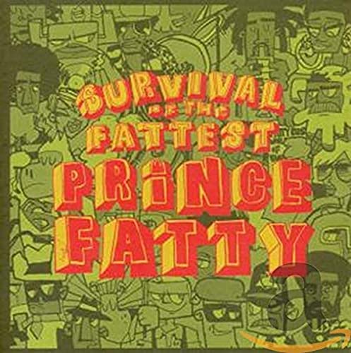 Survival of the Fattest von MR BONGO