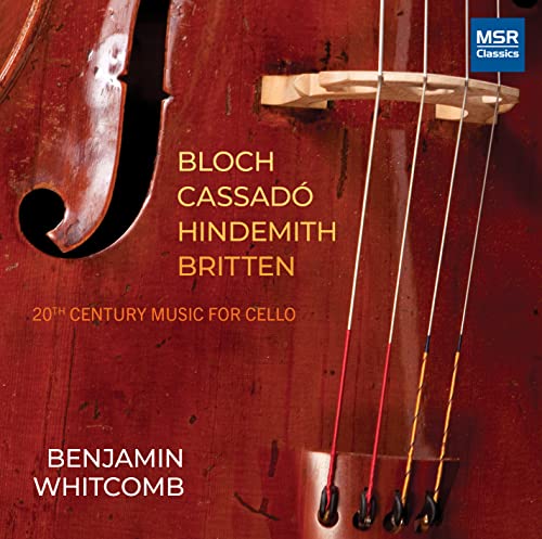 Bloch, Britten, Cassadó and Hindemith - Music for 20th Century Cello, Vol. 2 von MSR Classics