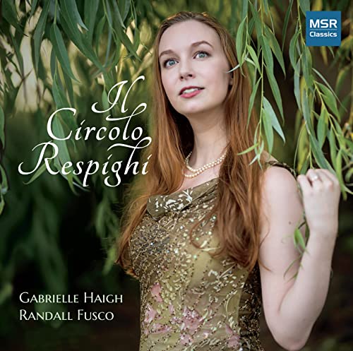 Il Circolo Respighi - Songs for Soprano and Piano von MSR Classics