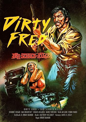 Dirty Fred - Der Schock-Killer - Uncut Dirty Fred - Der Schock-Killer - Uncut von MT Films / Cargo Records