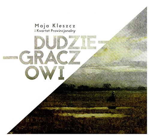 Maja Kleszcz & Kwartet Prowincjonalny: Dudzie-Graczowi [CD] von MTJ