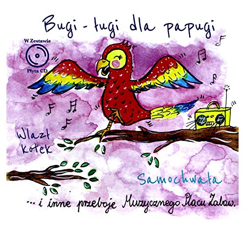 Muzyczny plac zabaw: Bugi-Ĺugi dla papugi (digibook) [CD] von MTJ