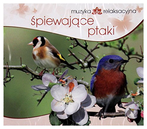 Muzyka Relaksacyjna - Ĺ piewające Ptaki [CD] von MTJ