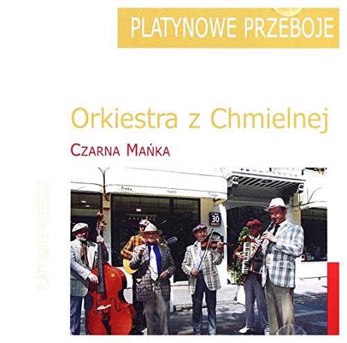 Orkiestra z Chmielnej: Czarna maĹka [CD] von MTJ