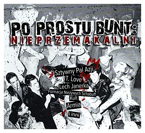 Po prostu bunt: Nieprzemakalni [CD] von MTJ