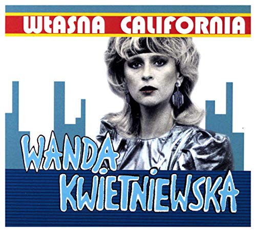 Wanda Kwietniewska: WĹasna California [CD] von MTJ