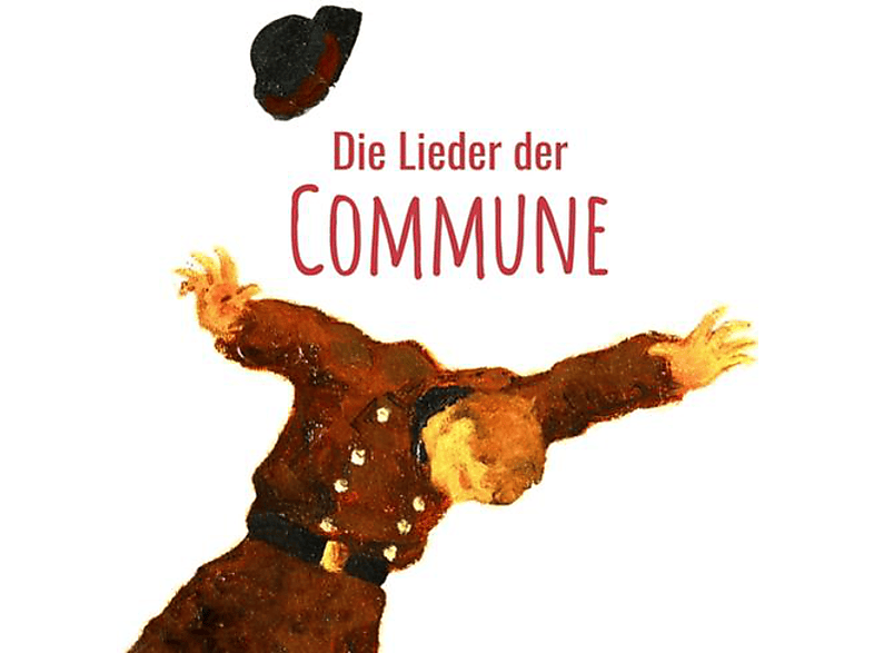 VARIOUS - Die Lieder Der Commune (CD) von MÜLLER-LÜD
